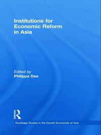 Institutions for Economic Reform in Asia