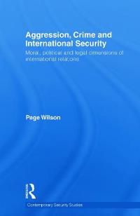 Aggression, Crime and International Security
