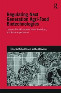 Regulating Next Generation Agri-Food Biotechnologies