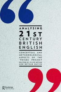 Bokomslag för "Analysing 21st Century British English"