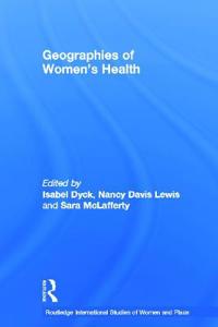 Bokomslag för "Geographies of Women's Health"
