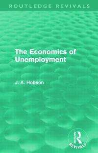 Kirjan kansi "The Economics of Unemployment (Routledge Revivals)"