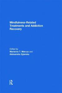Kirjan kansi "Mindfulness-Related Treatments and Addiction Recovery"