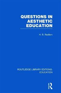 Bokomslag för "Questions in Aesthetic Education (RLE Edu K)"
