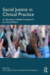Social Justice in Clinical Practice