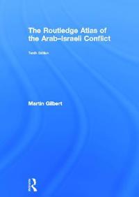Bokomslag for "The Routledge Atlas of the Arab-Israeli Conflict"
