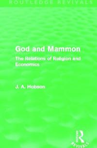 God and Mammon (Routledge Revivals)