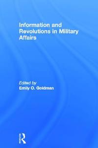 Information and Revolutions in Military Affairs