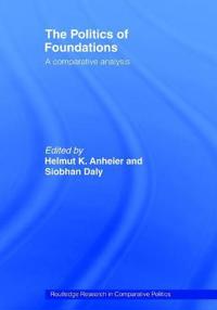The Politics of Foundations