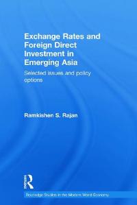 Exchange Rates and Foreign Direct Investment in Emerging Asia