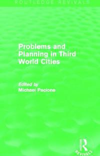 Problems and Planning in Third World Cities (Routledge Revivals)