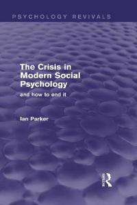 Kirjan kansi "The Crisis in Modern Social Psychology (Psychology Revivals)"