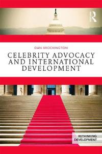 Bokomslag för "Celebrity Advocacy and International Development"