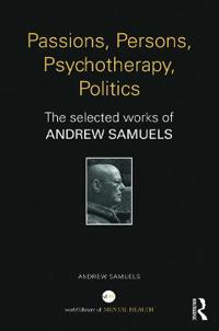 Passions, Persons, Psychotherapy, Politics