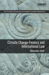 Bokomslag för "Climate Change Finance and International Law"