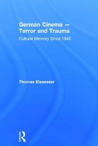 German Cinema - Terror and Trauma