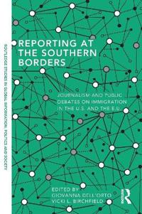 Reporting at the Southern Borders