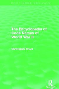 Bokomslag för "The Encyclopedia of Codenames of World War II (Routledge Revivals)"
