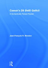 Caesar’s Dē Bellō Gallicō