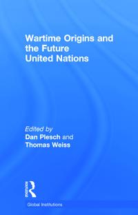 Bokomslag för "Wartime Origins and the Future United Nations"