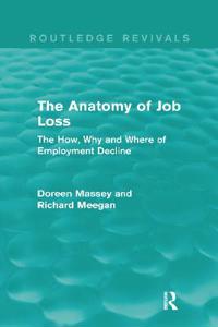 The Anatomy of Job Loss (Routledge Revivals)