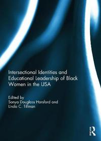 Bokomslag för "Intersectional Identities and Educational Leadership of Black Women in the USA"