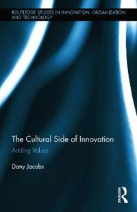 The Cultural Side of Innovation