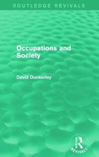 Occupations and Society (Routledge Revivals)