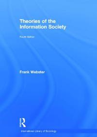 Bokomslag för "Theories of the Information Society"