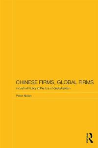 Bokomslag för "Chinese Firms, Global Firms"