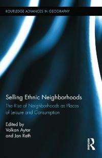 Bokomslag for "Selling Ethnic Neighborhoods"