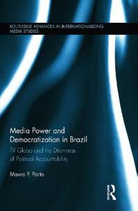 Bokomslag for "Media Power and Democratization in Brazil"