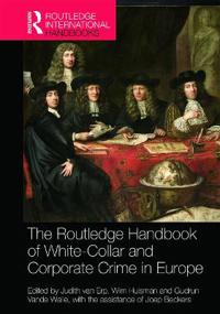 The Routledge Handbook of White-Collar and Corporate Crime in Europe