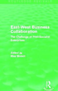 East-West Business Collaboration (Routledge Revivals)