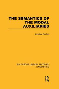 Bokomslag för "The Semantics of the Modal Auxiliaries"