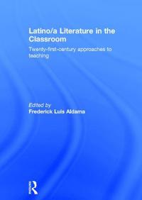 Latino/a Literature in the Classroom