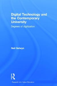 Digital Technology and the Contemporary University