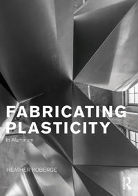 Bokomslag for "Fabricating Plasticity in Aluminum"