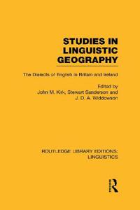 Bokomslag för "Studies in Linguistic Geography (RLE Linguistics D: English Linguistics)"