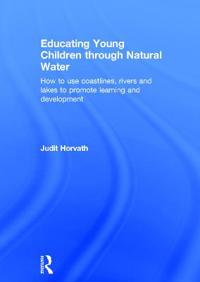 Bokomslag för "Educating Young Children through Natural Water"