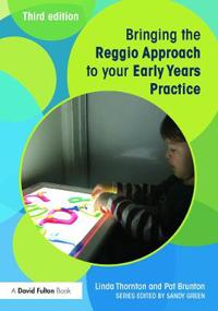 Bokomslag for "Bringing the Reggio Approach to your Early Years Practice"