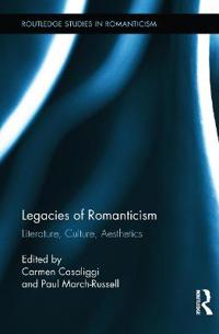 Bokomslag for "Legacies of Romanticism"