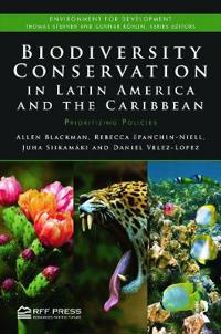 Bokomslag för "Biodiversity Conservation in Latin America and the Caribbean"