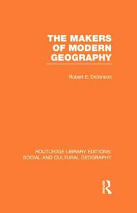 Bokomslag för "The Makers of Modern Geography (RLE Social & Cultural Geography)"