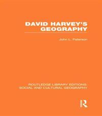 Bokomslag för "David Harvey's Geography (RLE Social & Cultural Geography)"