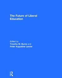 Bokomslag för "The Future of Liberal Education"