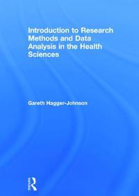Introduction to Research Methods and Data Analysis in the Health Sciences