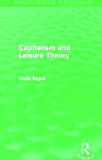 Bokomslag for "Capitalism and Leisure Theory (Routledge Revivals)"