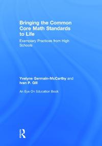 Bringing the Common Core Math Standards to Life