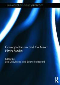 Bokomslag för "Cosmopolitanism and the New News Media"